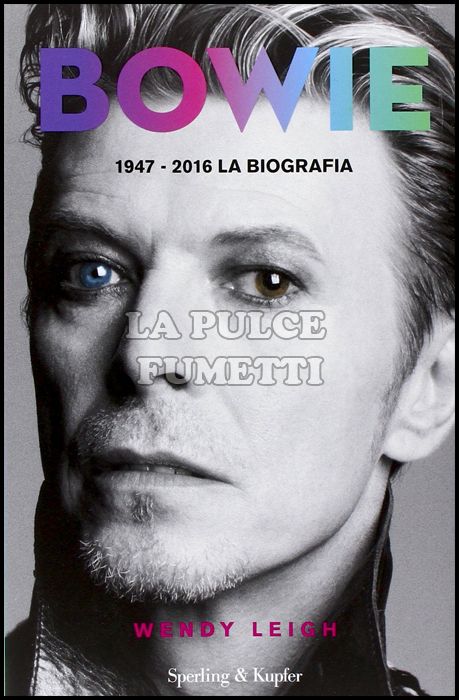 BOWIE - 1947/2016 - LA BIOGRAFIA